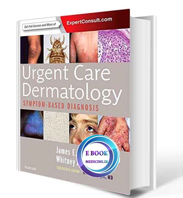 دانلود کتاب Urgent Care Dermatology Symptom-Based Diagnosis 2018 (ORIGINAL PDF)